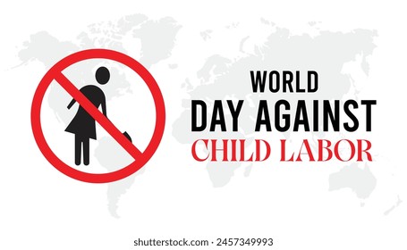 World Day Against Child Labor every year in June. Template for background, banner, card, poster with text inscription.