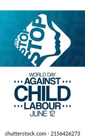 World Day Against Child Labour. June 12. Vector illustration. Holiday poster
