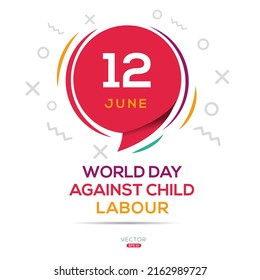 World Day Against Child Labour, held on 12 June.