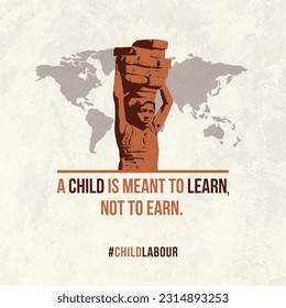 World Day Against Child Labour, June 12, A Child is meant to Learn Not to earn. Vector Design Template svg