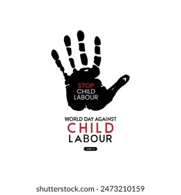 World day against child labour day vector. Stop Hand Sign silhouette in prohibited sign. Awareness against child labour.