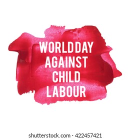 World Day Against Child Labour Holiday, celebration, card, poster, logo, lettering, words, text written on red painted background vector illustration.