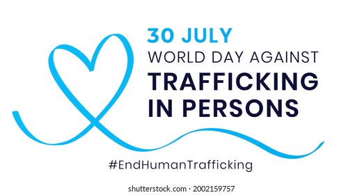 World Day Against Trafficking in Persons. Annual celebration on 30 July. National Human Trafficking Awareness day banner template. Vector illustration of design concept with blue ribbon heart.