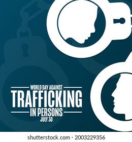 World Day Against Trafficking in Persons. July 30. Holiday concept. Template for background, banner, card, poster with text inscription. Vector EPS10 illustration