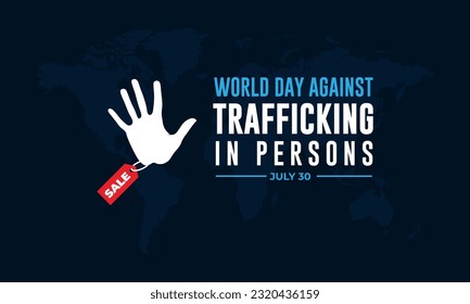 World Day Against Trafficking In Persons July 30 Background vector Illustration