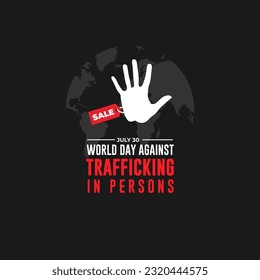 World Day Against Trafficking In Persons July 30 Background vector Illustration