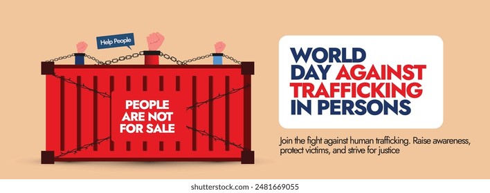 Día Mundial contra la Trata de Personas. El 30 de julio, día contra la trata de personas, cubre el Anuncio con puños encadenados que salen de un contenedor sellado con alambres de púas. El día de concientizar a las víctimas humanas