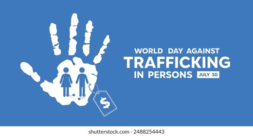 World Day Against Trafficking in Persons. Hand, people and price tag. perfect for cards, banners, posters, social media and more. Blue background.