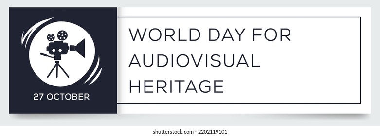 World Day for Audiovisual Heritage, held on 27 October.