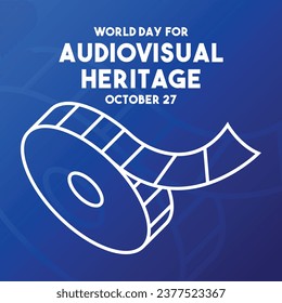 World Day For Audiovisual Heritage. October 27. Gradient background. Poster, banner, card, background. Eps 10.