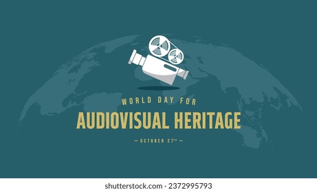 World day for audiovisual heritage. Old film camera vector illustration. Celebrated every year on October 27. Suitable for banners, web, social media, greeting cards etc