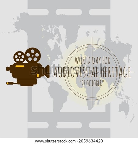 World Day for Audiovisual Heritage poster with illustration of a vintage classic movie camera, world map, and film tape background