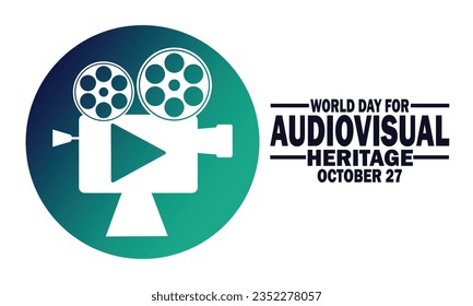 Welttag für audiovisuelles Erbe Vektorgrafik. 27. Oktober. Urlaubskonzept. Vorlage für Hintergrund, Banner, Karte, Poster mit Texteinschrift.