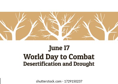 The World Day to Combat Desertification and Drought. June 17. Holiday concept. Template for background, banner, card, poster with text inscription. Vector EPS10 illustration
