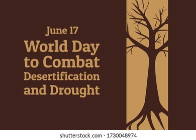 The World Day to Combat Desertification and Drought. June 17. Holiday concept. Template for background, banner, card, poster with text inscription. Vector EPS10 illustration