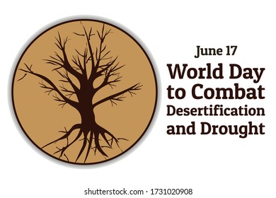 The World Day to Combat Desertification and Drought. June 17. Holiday concept. Template for background, banner, card, poster with text inscription. Vector EPS10 illustration