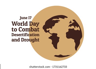 The World Day to Combat Desertification and Drought. June 17. Holiday concept. Template for background, banner, card, poster with text inscription. Vector EPS10 illustration