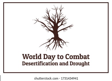 The World Day to Combat Desertification and Drought. June 17. Holiday concept. Template for background, banner, card, poster with text inscription. Vector EPS10 illustration