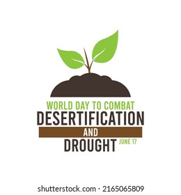 World day to combat desertification and drought. June 17. Poster or banner.