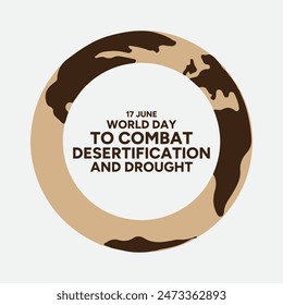 world day to combat desertification and drought (international). 17 june 2024. world day to combat desertification and drought social media post design.