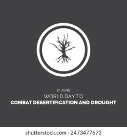 World Day to Combat Desertification and Drought. social media post concept. eps file.