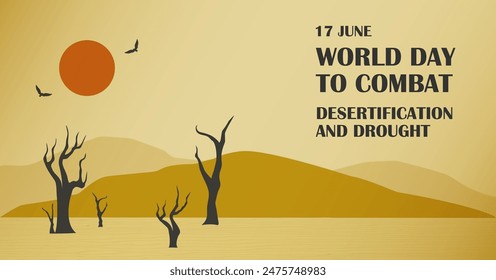 World Day to Combat Desertification and Drought banner. Global warming, world environment day