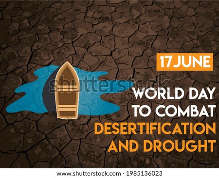 World Day to Combat Desertification and Drought 17 june