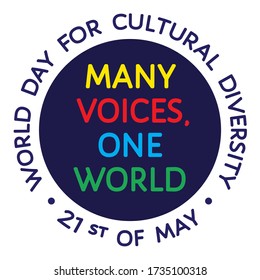 World Day For Cultural Diversity At 21 May Greeting Poster. Round Dark Blue Sign With Colorful Many Voices, One World Quote. Isolated On White. Vector Circle Template, Symbol, Label, Stamp, Sticker.