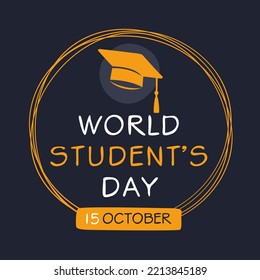 World Student’s Day, held on 15 October.