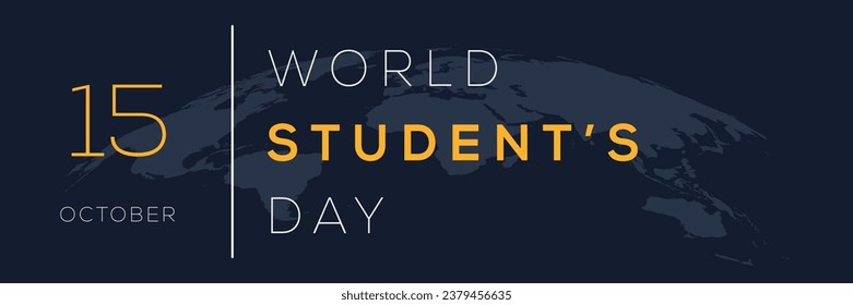 World Student’s Day, held on 15 October.