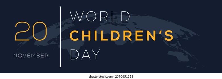 World Children’s Day, held on 20 November.