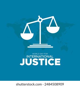 World Day for International Justice, greeting card, vector illustration, justice for everyone.