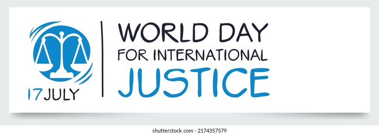 World Day for International Justice, held on 17 July.