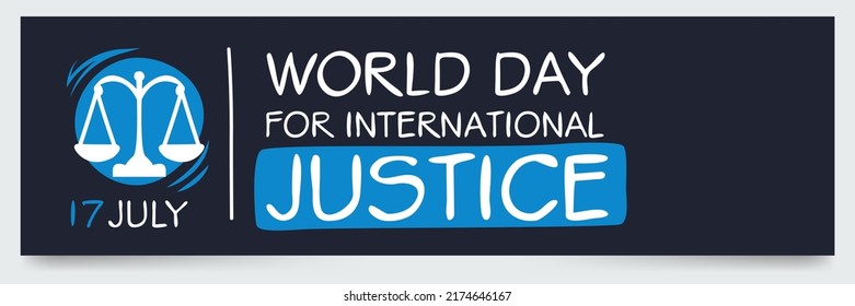 World Day for International Justice, held on 17 July.