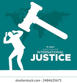 World Day for International Justice, International Justice Held o 17 july, greeting card. eps file.