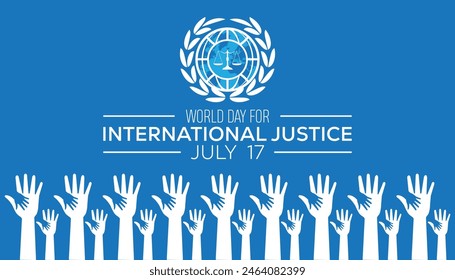 World Day for International Justice observed every year in July. Template for background, banner, card, poster with text inscription.