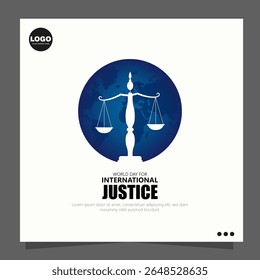 O Dia Mundial da Justiça Internacional, comemorado em 17 de julho, promove a justiça criminal internacional.