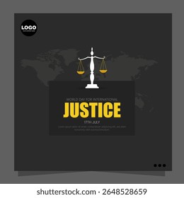 O Dia Mundial da Justiça Internacional, comemorado em 17 de julho, promove a justiça criminal internacional.