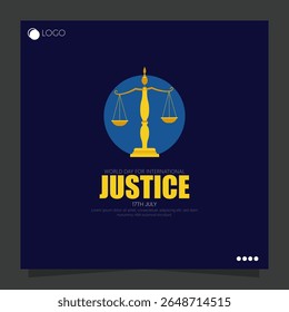 O Dia Mundial da Justiça Internacional, comemorado em 17 de julho, promove a justiça criminal internacional.