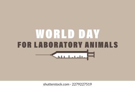 world day for laboratory animals. Template for background, banner, card, poster 