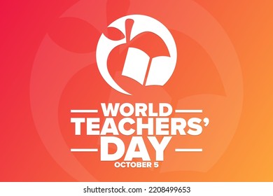 World Teachers’ Day. October 5. Holiday concept. Template for background, banner, card, poster with text inscription. Vector EPS10 illustration