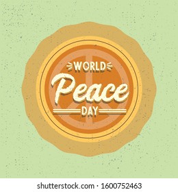 World Day of Peace greeting card or logo with planet Earth surrounded by olive branches and inscription. International holiday concept. Vector illustration for banner, poster, icon, postcard.
