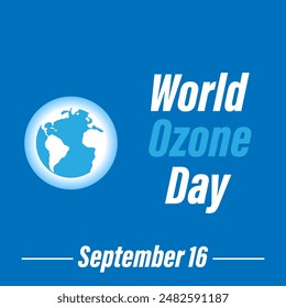 World Day for the Protection of the Earth's Protective Ozone Layer. Blue background and vector graphics