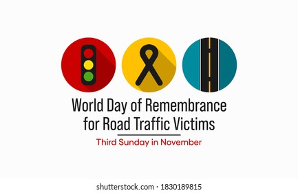 World Day of Remembrance for Road Traffic Victims takes place on the third Sunday in November each year as the appropriate acknowledgment of victims of road traffic crashes and their families. Vector.