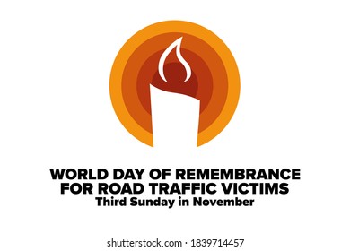 World Day of Remembrance for Road Traffic Victims. Third Sunday in November. Holiday concept. Template for background, banner, card, poster with text inscription. Vector EPS10 illustration