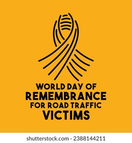 World Day of Remembrance For Road Traffic Victims. Third Sunday of November each year. Eps 10.