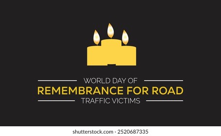 World Day of Remembrance for Road Traffic Victims is observed every year on November. Transportation Awareness concept. background, placard, banner template Vector illustration design.