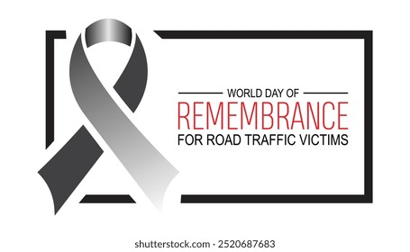 World Day of Remembrance for Road Traffic Victims is observed every year on November. Transportation Awareness concept. background, placard, banner template Vector illustration design.