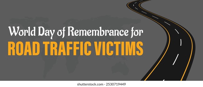 World Day of Remembrance for Road Traffic Victims Banner, Remembrance for Road Traffic Victims poster design vector illustration