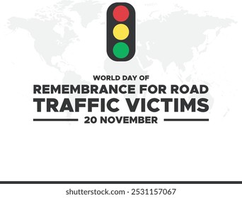 World Day of Remembrance for Road Traffic Victims, 20th November. greeting card, banner, post design.